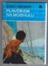 Plavčíkem na Moshulu
