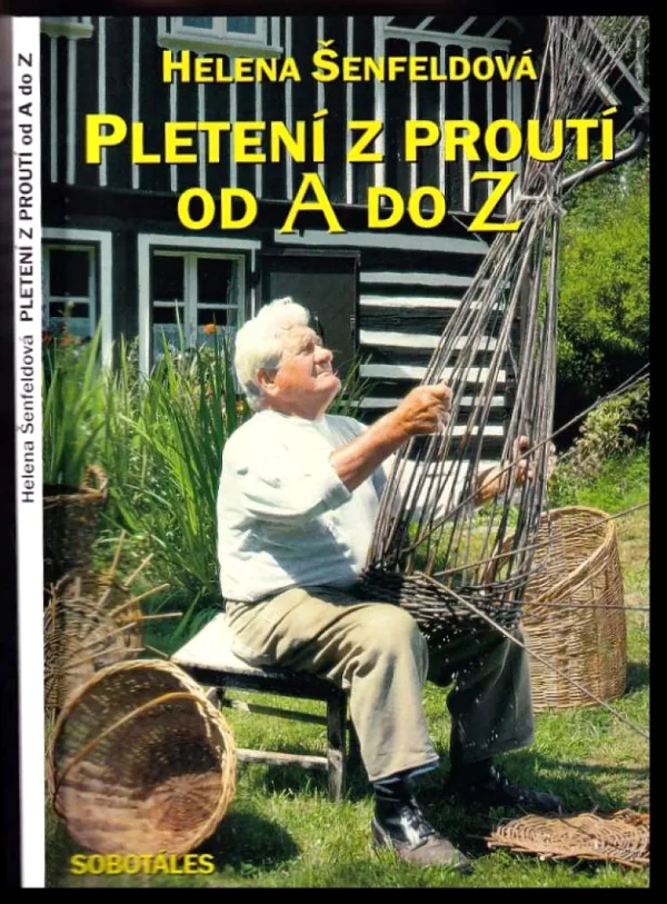 Pletení z proutí od A do Z