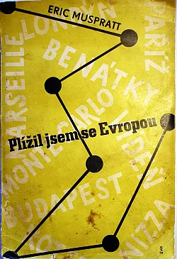 Plížil jsem se Evropou