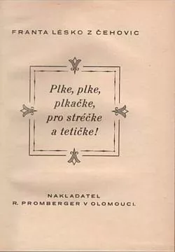 Plke, plke, plkačke, pro stréčke a tetičke!