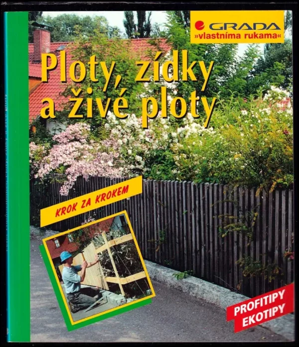Ploty, zídky a živé ploty