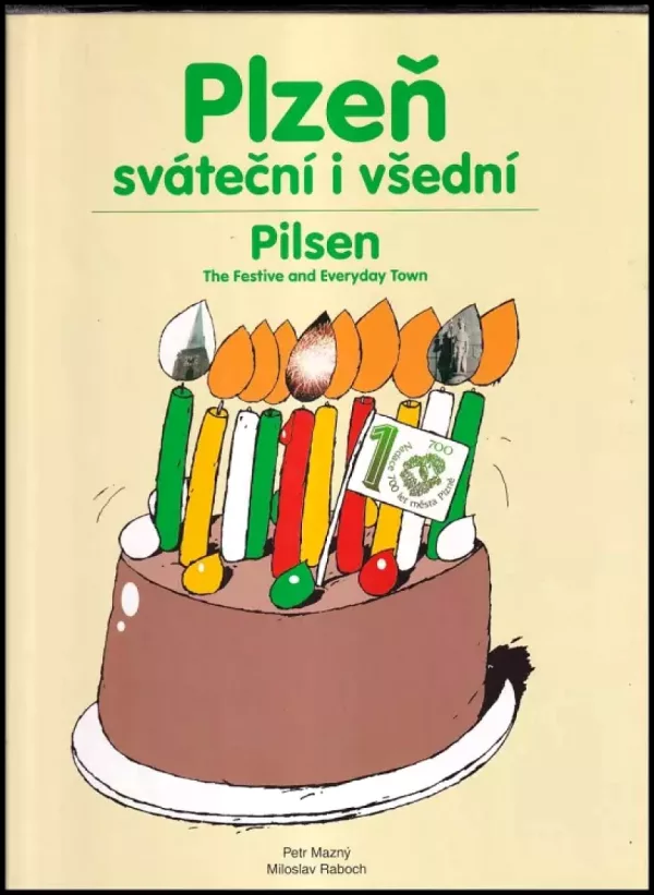 Plzeň sváteční i všední