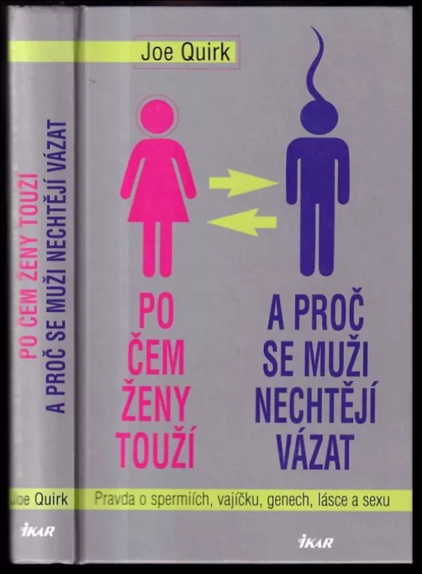 Po čem ženy touží a proč se muži nechtějí vázat