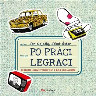 Po práci Legraci