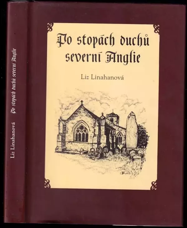 Po stopách duchů severní Anglie