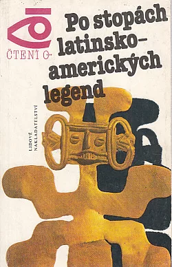 Po stopách latinsko-amerických legend