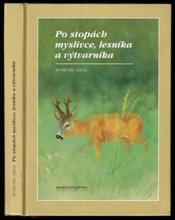 Po stopách myslivce, lesníka a výtvarníka