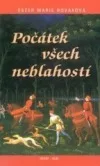 Počátek všech neblahostí