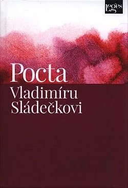 Pocta Vladimíru Sládečkovi