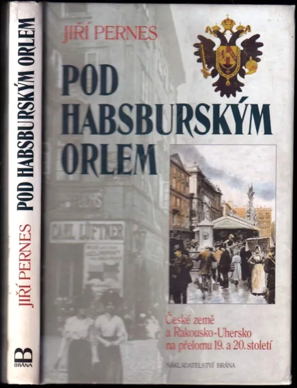 Pod habsburským orlem