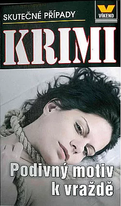 Podivný motiv k vraždě