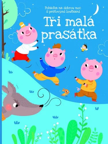 Pohádka na dobrou noc s prstovými loutkami Tři malá prasátka