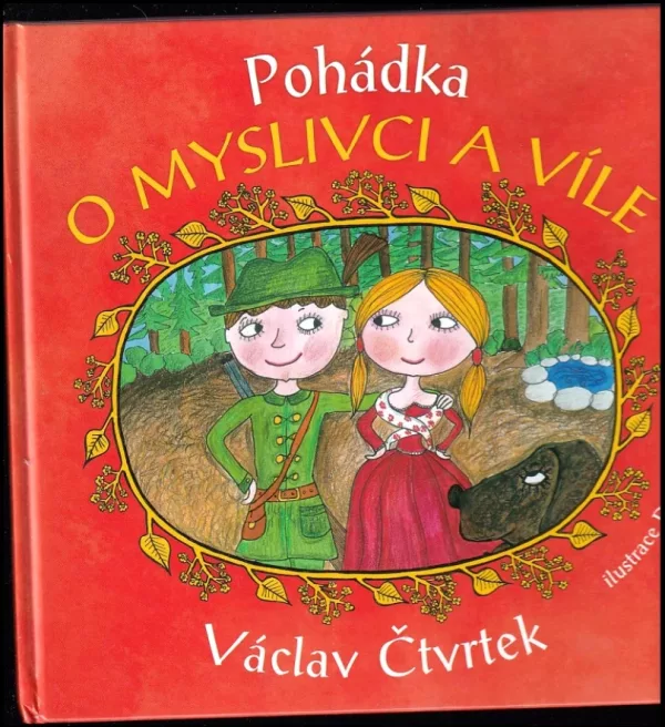Pohádka o myslivci a víle