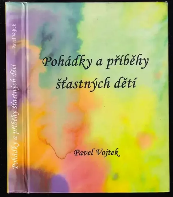 Pohádky a příběhy šťastných dětí PODPIS