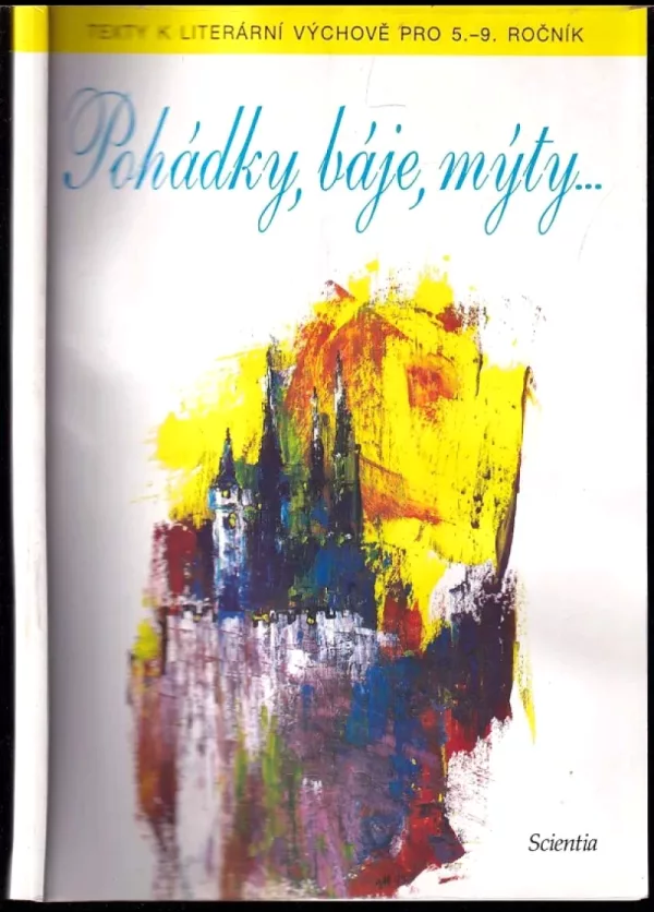 Pohádky, báje, mýty--
