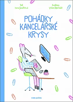 Pohádky kancelářské krysy