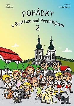 Pohádky z Bystřice nad Pernštejnem 2