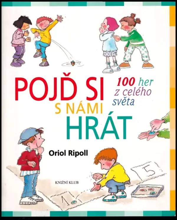Pojď si s námi hrát