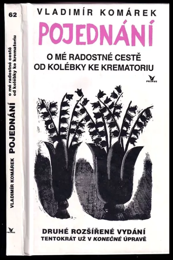 Od kolébky ke krematoriu - Pojednání o mé radostné cestě od kolébky ke krematoriu aneb od puberty ke klimakteriu - 4x SUCHÁ JEHLA VLADIMÍR KOMÁREK,...