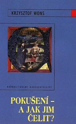Pokušení - a jak jim čelit?