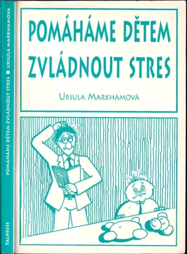 Pomáháme dětem zvládnout stres
