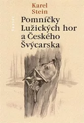 Pomníčky Lužických hor a Českého Švýcarska