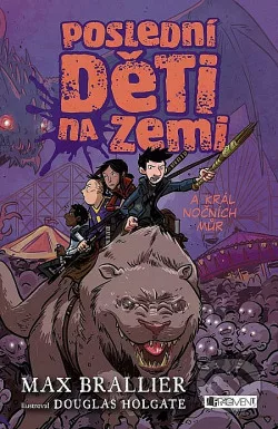 Poslední děti na Zemi a král nočních můr