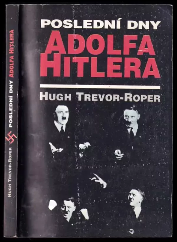 Poslední dny Adolfa Hitlera