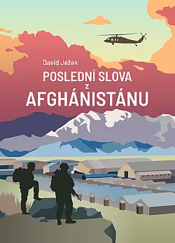 Poslední slova z Afghánistánu