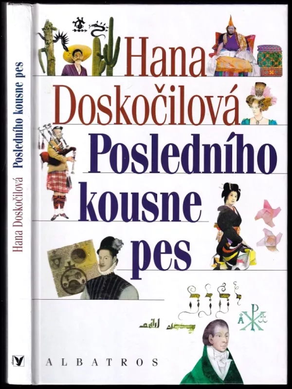Posledního kousne pes a dalších 24 přísloví v pohádkách