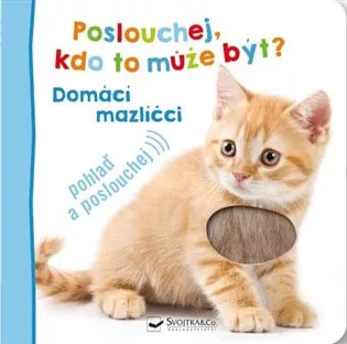 Poslouchej, kdo to může být? Domácí mazlíčci
