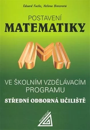 Postavení matematiky ve školním vzdělávacím programu střední odborná učiliště