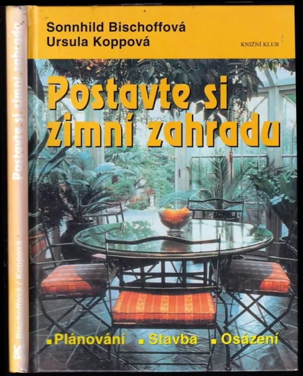 Postavte si zimní zahradu