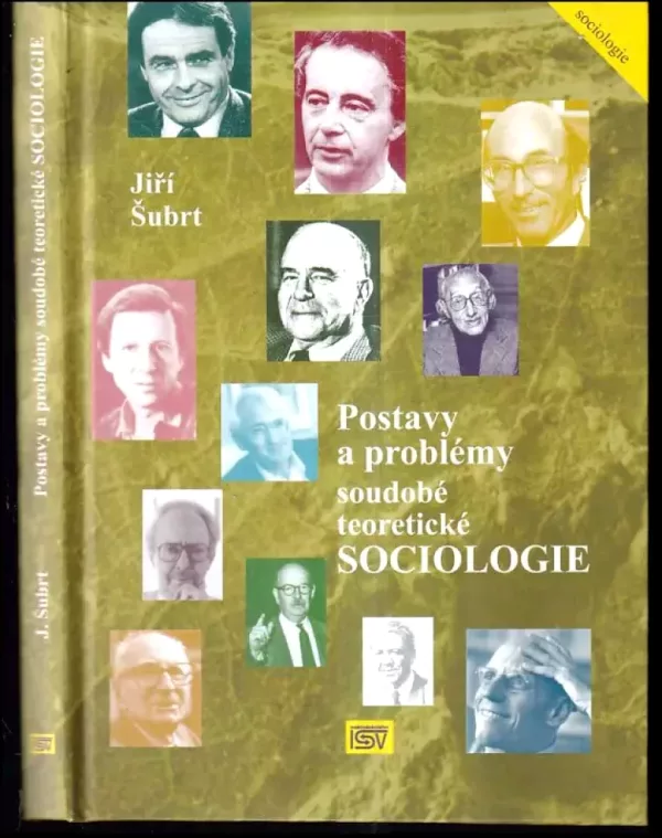 Postavy a problémy soudobé teoretické sociologie