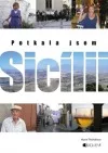 Potkala jsem Sicílii