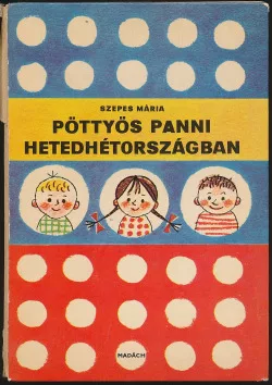 Pöttyös panni hetedhétországban