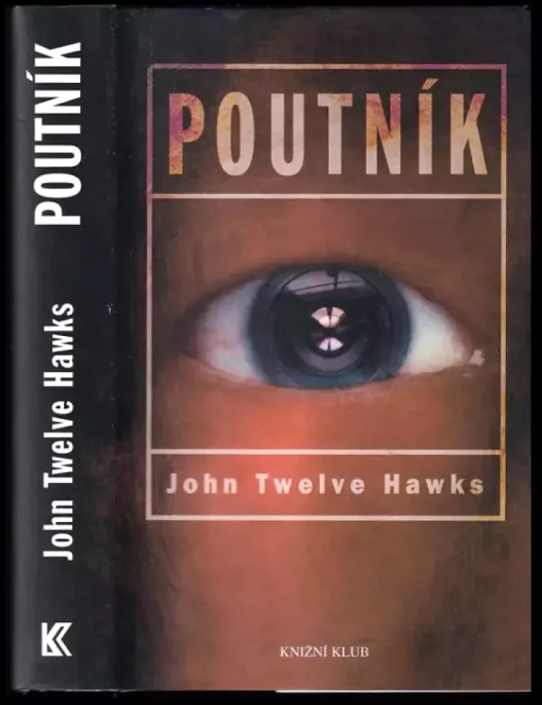 Poutník : první kniha Čtvrtého světa