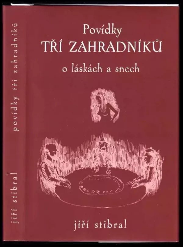 Povídky tří zahradníků : (příběhy)