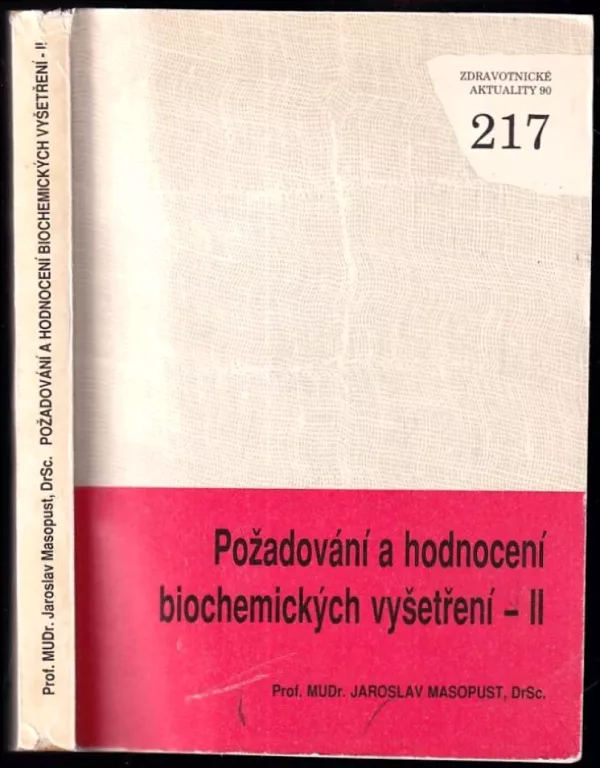 Požadování a hodnocení biochemických vyšetření