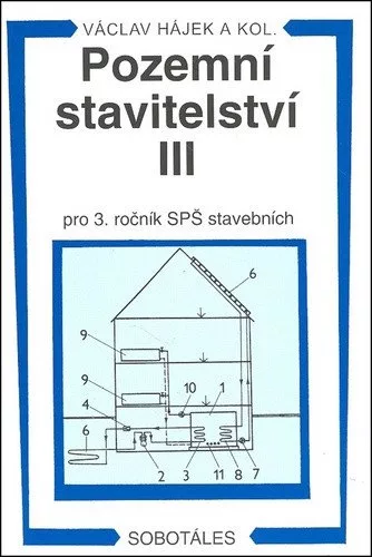 Pozemní stavitelství III pro 3.r. SPŠ stavební