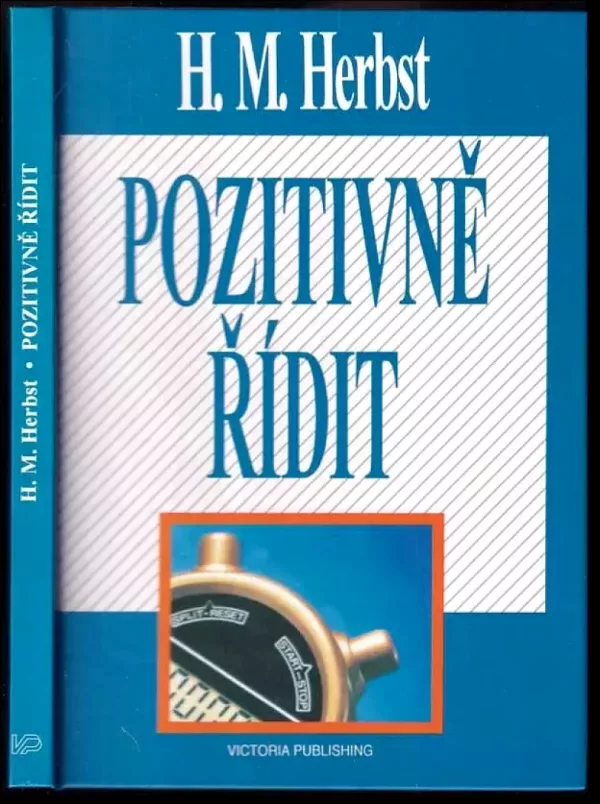 Pozitivně řídit – účinně aktivizovat kvality spolupracovníků