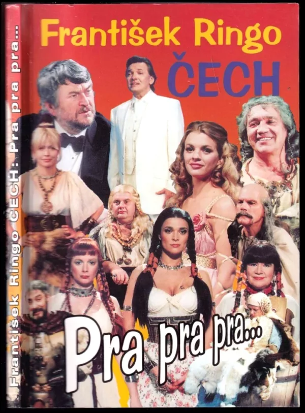 Pra- Pra- Pra??? (literatura vymyšleného faktu), aneb, Příběhy lidí, kteří nikdy nežili!?!