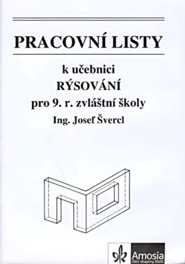 Pracovní listy k učebnici Rýsování pro 9. r. zvláštní školy