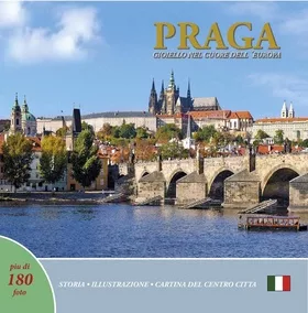 Praga: Gioiello cuore dell´Europa (italsky)