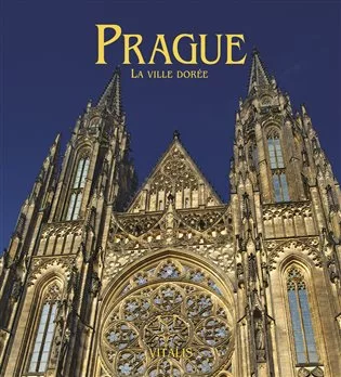 Prague - La ville dorée