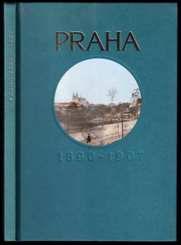 Praha 1890-1907