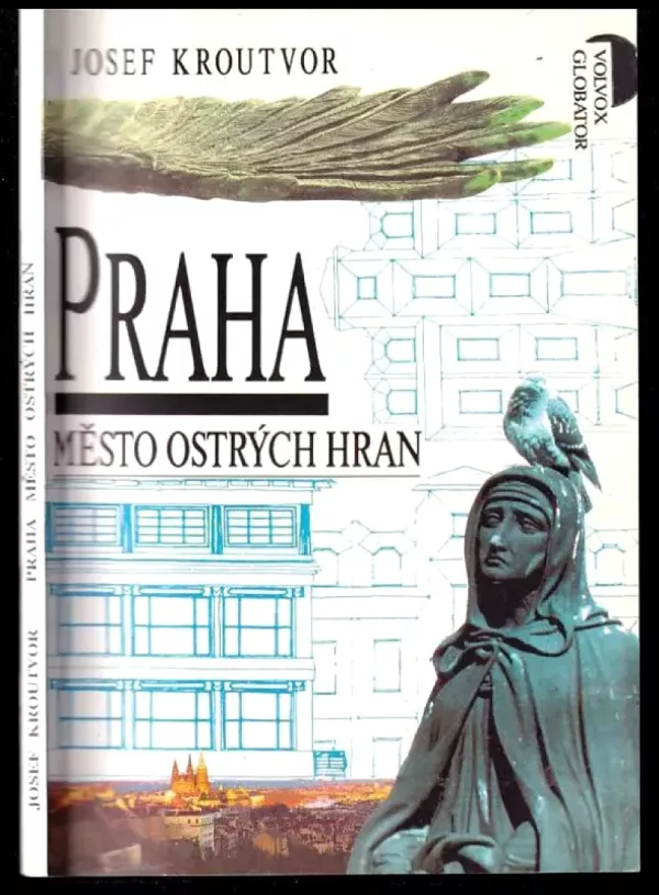 Praha - město ostrých hran