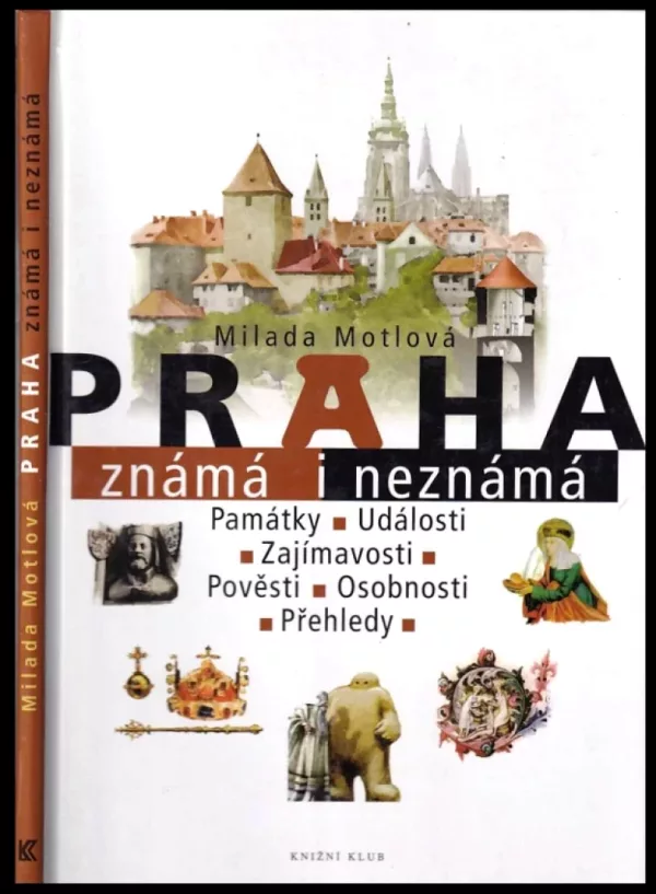 Praha známá i neznámá