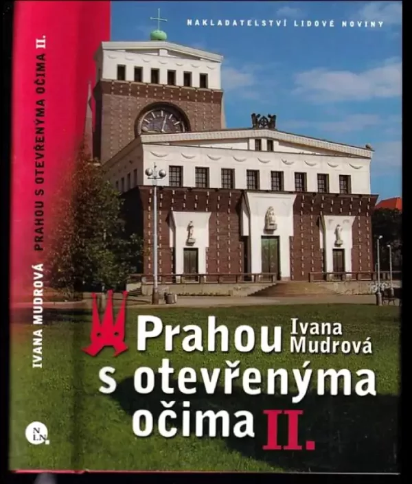 Prahou s otevřenýma očima