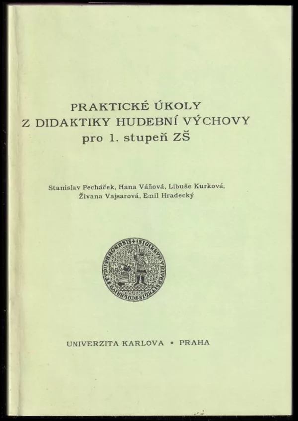 Praktické úkoly z didaktiky hudební výchovy pro 1. stupeň ZŠ